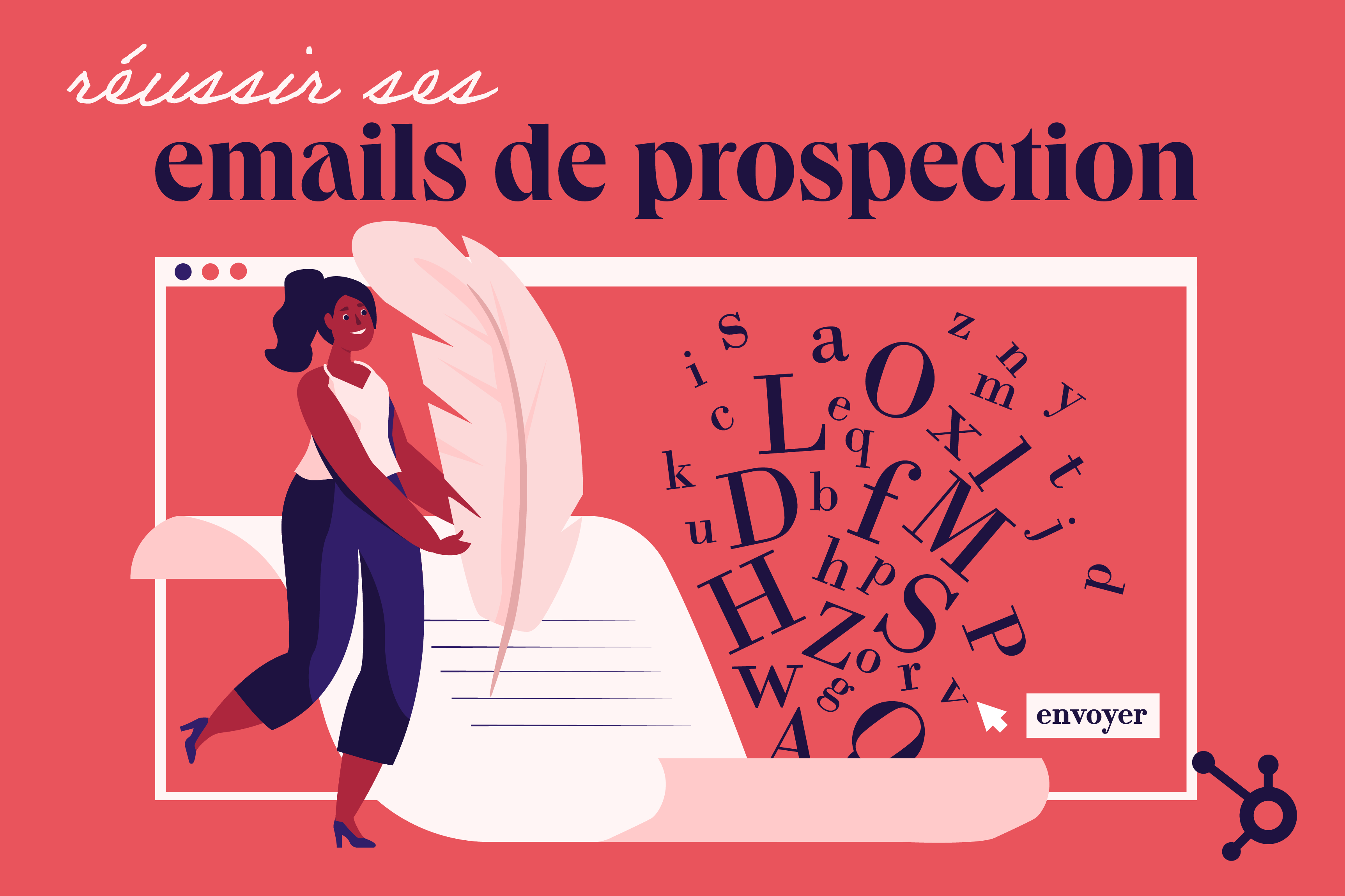 10 Conseils Pour Un Email De Prospection Réussi [+ Exemples]