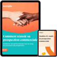 Guide gratuit : prospection commerciale réussie