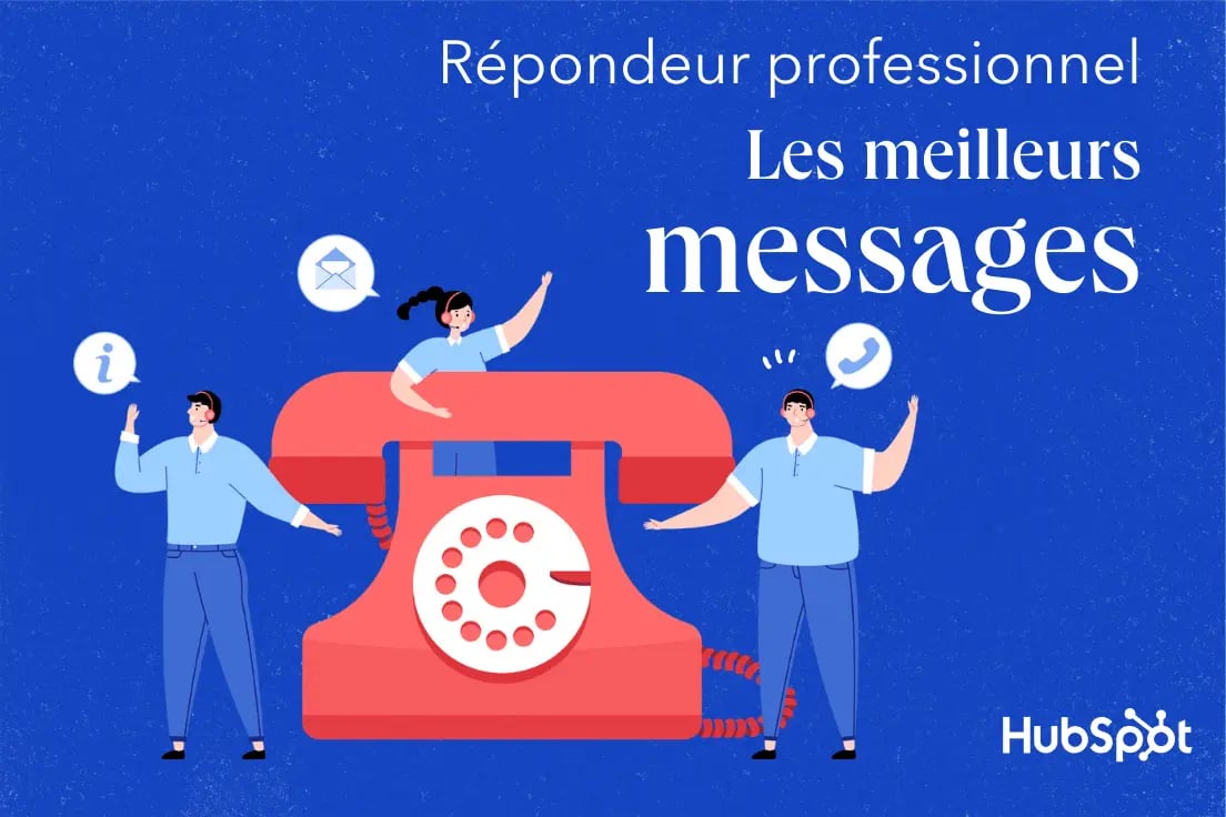 15 exemples de messages de répondeur professionnel pour commerciaux