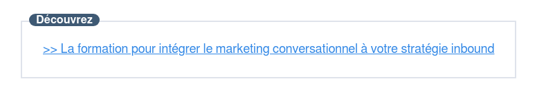 Commencez la formation pour intégrer le marketing conversationnel à votre stratégie inbound