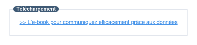 Téléchargez cet e-book pour communiquez efficacement grâce aux données