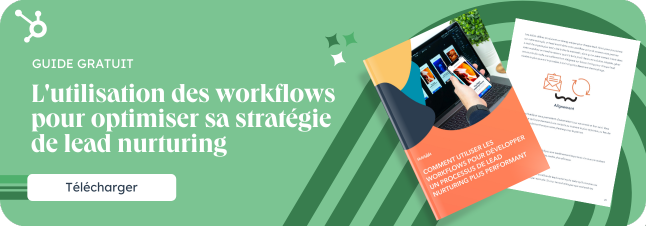 Guide gratuit - Comment utiliser les workflows pour son processus de lead nurturing