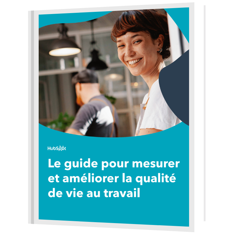 Le guide pour mesurer et améliorer la qualité de vie au travail